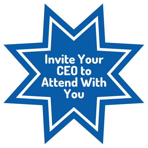 Invite your CEO to attend with you